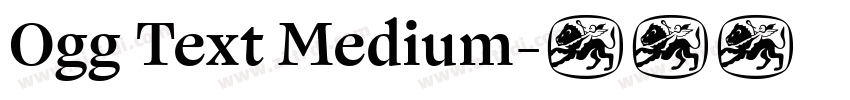 Ogg Text Medium字体转换 Ogg Text Medium字体转换